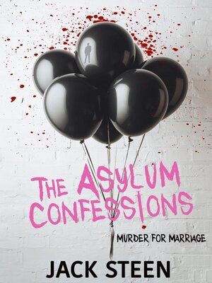 cover image of The Asylum Confessions